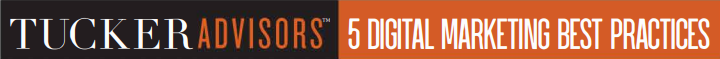 5-digital-marketing-tips tucker-advisors-digital-marketing-tips